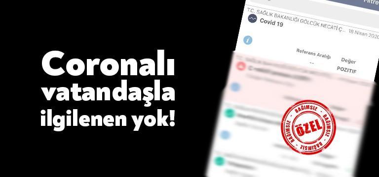 Gölcük’te yaşayan O.O. isimli bir vatandaşa 18 Nisan’da corona virüsü
