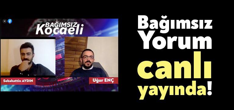 Bağımsız Kocaeli Genel Yayın Yönetmeni Uğur Enç ve Sorumlu Yazı