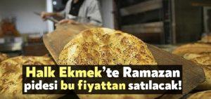 Kocaeli Halk Ekmek’te Ramazan pidesi fiyatı belli oldu