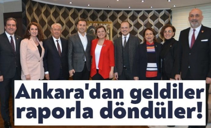 Ankara'dan geldiler raporla döndüler!
