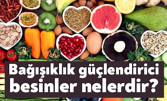 Koronavirüse (Covid-19) karşı güçlü bir bağışıklık sistemi için hangi besinler