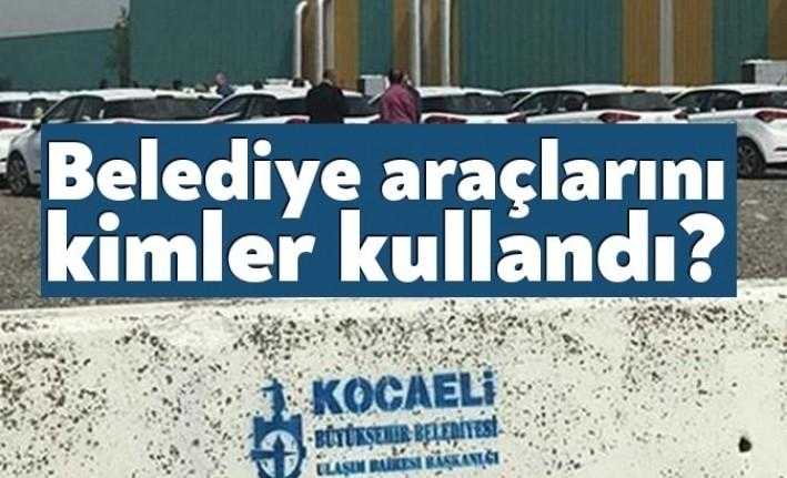 Kocaeli Büyükşehir Belediyesi’nin yapım işleri ihaleleri için müteahhitten aldığı araçların