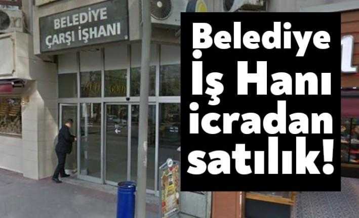 İzmit Çarşı Belediye İş Hanı’ndaki 12 adet dükkan icradan satılığa