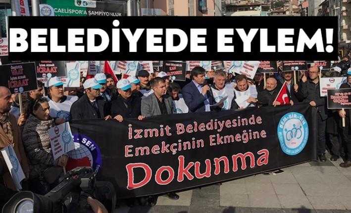 İzmit Belediyesi önünde bugün Belediye ve Özel İdare Çalışanları Birliği