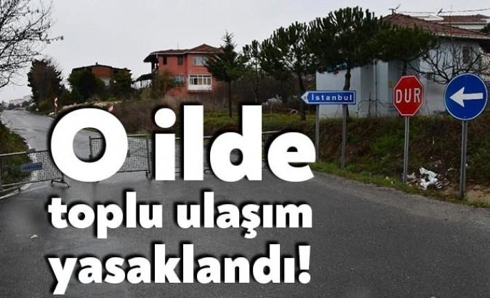 İl Pandemi Kurulu, ilçeler ve mahalleler arası yapılan toplu ulaşımın,