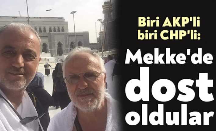 AKP'li Şener İnce ve CHP'li Mehmet Keyif, beraber gittikleri umre