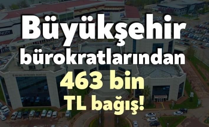 Kocaeli Büyükşehir Belediyesi bürokratları “Biz Bize yeteriz Türkiyem” kampanyasına 463