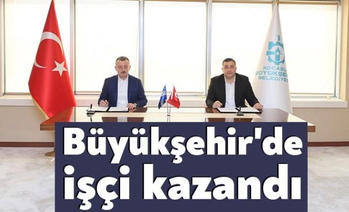 Kocaeli Büyükşehir Belediyesi ile İSU’da çalışan bin 165 işçiyi ilgilendiren
