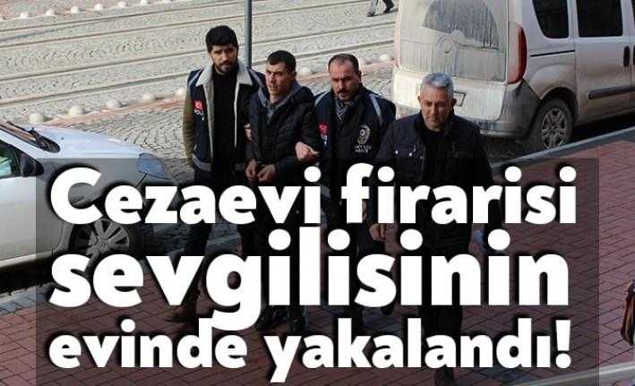 Cezaevinden firar eden 29 yaşındaki S.G. emniyet birimlerinin yaptıkları operasyon