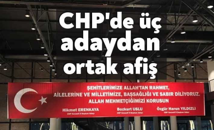 CHP İl Kongresi için üç il başkanı adayı ortak pankart