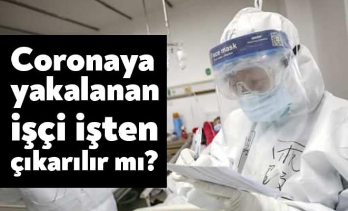 Dünyayı saran corona virüs (Kovid-19) salgını, iş hukukuyla ilgili yeni
