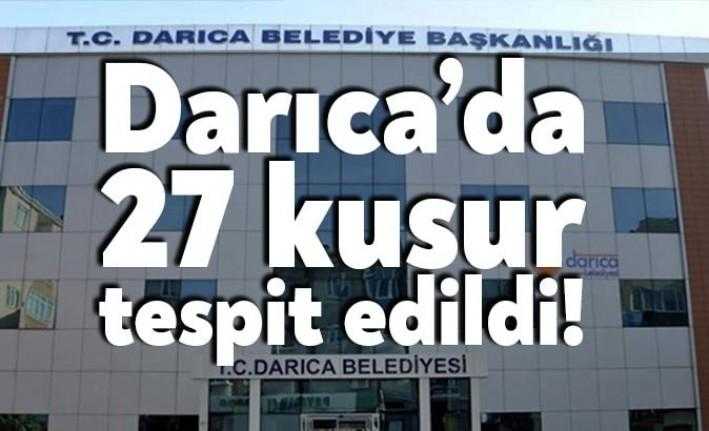 Sayıştay’ın 2018 yılı raporu açıklandı. Buna göre Darıca Belediyesi’nde