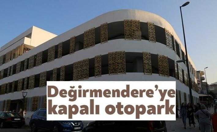 260 araç kapasiteli Değirmendere Kapalı Otoparkı tamamlanarak hizmete açıldı