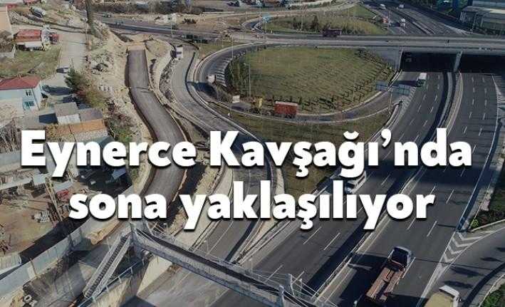 “Eynerce Kavşağı – Yavuz Sultan Selim Caddesi Bağlantı Yolu” projesinde