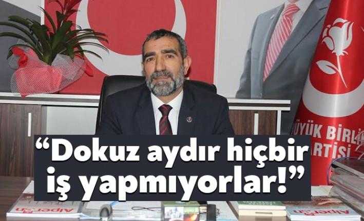 BBP Kocaeli İl Başkanı Remzi Kaya, Kocaeli’deki belediyelerin dokuz aydır