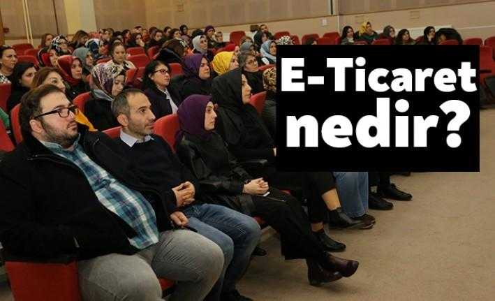 KO-MEK'te "E Ticaret Nedir?" sorusunun cevabı arandı. Katılımcılara e ticaretle