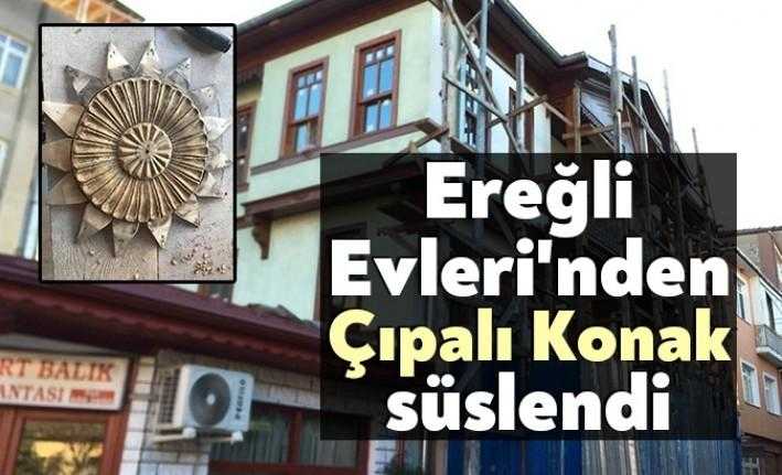 Restore edilen Karamürsel Ereğli Evleri'nden Çıpalı Konak süsleniyor