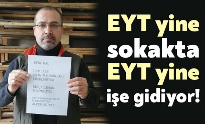 EYT SYD Derneği İller Koordinatörü Alper Özpak, EYT'lilerin Koronavirüse rağmen