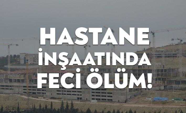 İzmit’te yapımı devam eden Kocaeli Şehir Hastanesi inşaatında Harun Barak