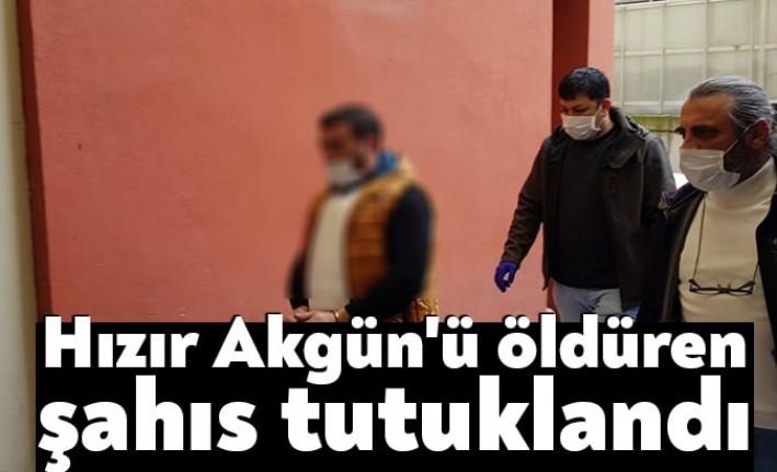 Hızır Akgün (34) isimli şahıs, dün akşam daha önce aralarında