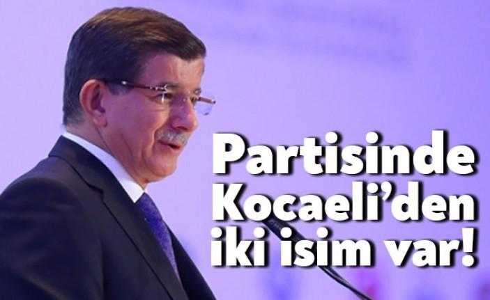 Eski Başbakan Ahmet Davutoğlu’nun Gelecek Partisi’nin kurucular kurulunda Kocaeli’den iki