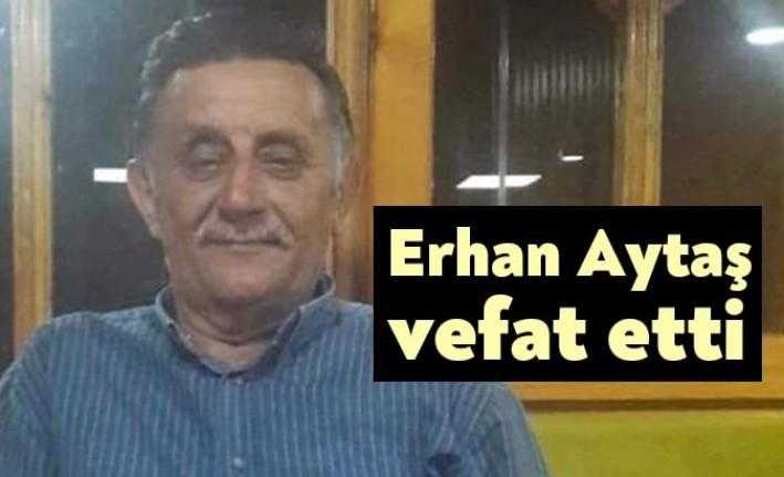 Gebze bölgesinin tanınan simalarında İş insanı Erhan Aytaş, hayatını kaybetti