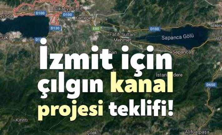 Kanal İstanbul projesi tartışılırken Yusuf Halaçoğlu’ndan İzmit’i de kapsayan çılgın