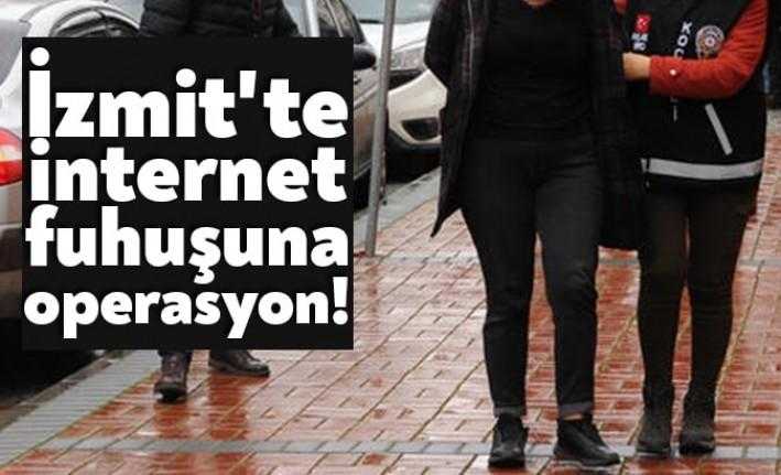 Kocaeli'de internet üzerinden fuhuş yapan şahıslara yönelik yapılan operasyonda iki