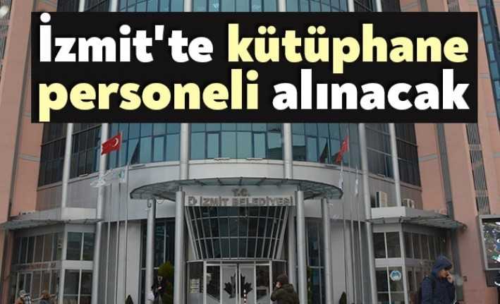 İzmit Belediyesi “Kütüphane personeli” alacak. İlgili pozisyona başvurular, yeni hizmete