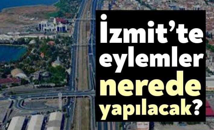 Kocaeli Valiliği, 2020 yılında İzmit’te nerelerde eylem ve miting yapılabileceğini