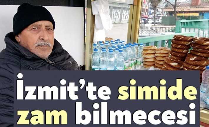 İzmit’te bu sabah simit fiyatlarına zam yapıldığı ileri sürüldü ancak