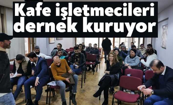 İlimizdeki kafe ve restoran işletmecileri, bugün bir araya gelerek dernekleşme
