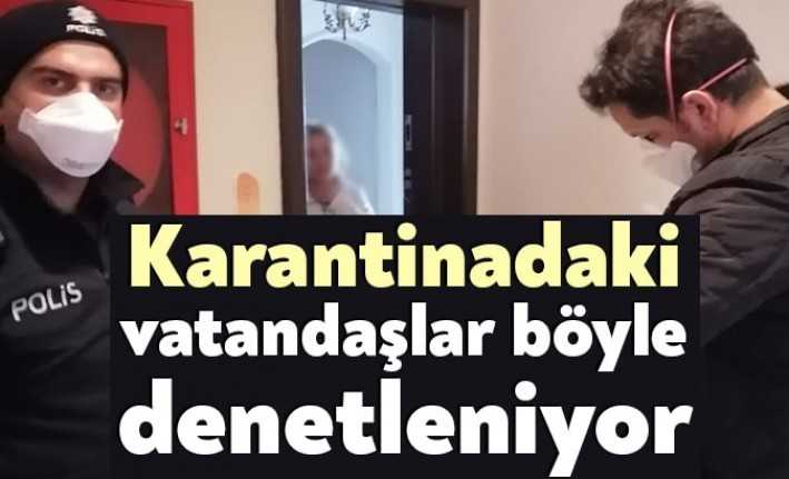 Kocaeli Emniyet Müdürlüğü ekipleri, Koronavirüs tedbirleri kapsamında ev karantinasındaki vatandaşları