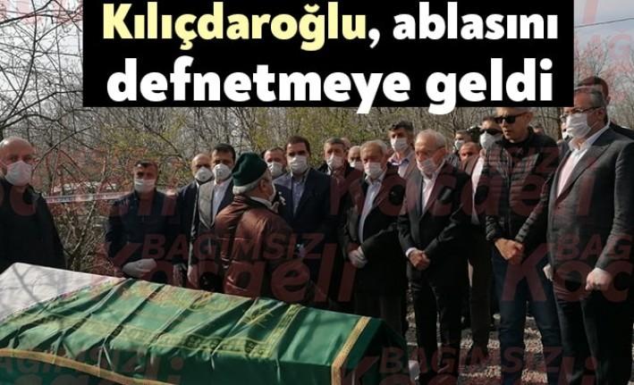 CHP Genel Başkanı Kemal Kılıçdaroğlu, ablası Fikriye Dalgıç'ı son yolculuğuna