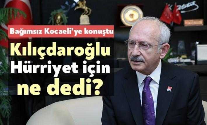 CHP Genel Başkanı Kemal Kılıçdaroğlu, Bağımsız Kocaeli’ye konuştu. İzmit Belediye