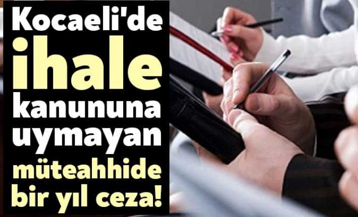 Kocaeli İl Sağlık Müdürlüğü ihalesinde, Kamu İhale Sözleşme Kanunu'na aykırı