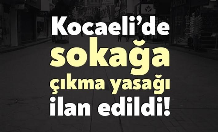 Koronavirüs tedbirleri kapsamında bu geceden başlamak üzere 2 gün Kocaeli'de