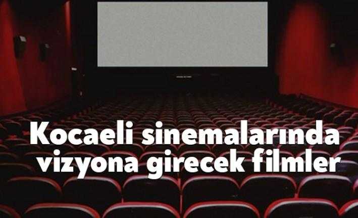 Kocaeli'de bulunan sinemalarda vizyona girecek filmler herkes tarafından merak ediliyor.