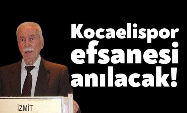 İzmit Belediyesi Kocaelispor efsanesi Nasut Kayalı’yı anacak. Program kapsamında kısa