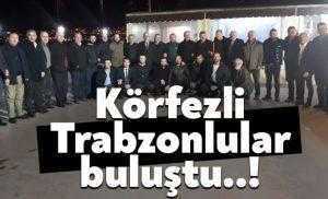 Körfezli Trabzonlular buluştu