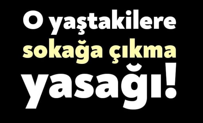 İçişleri Bakanlığı, 21 Mart Cumartesi saat 24.00 itibariyle 65 yaş