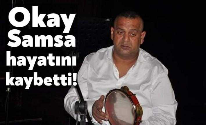 Türk Halk Müziği Korosu sanatçılarından İzmitli Okay Samsa hayatını kaybetti