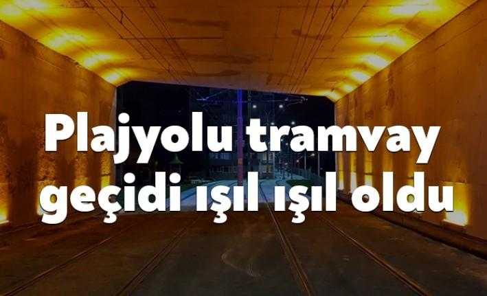 Plajyolu bölgesine geçişi sağlayan tramvay alt geçidi, Büyükşehir Belediyesi tarafından