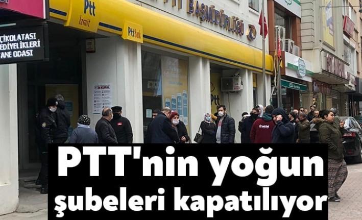 Yoğunluk yaşanan PTT şubeleri kapatılıyor! Ödemeler artık evlerde yapılacak. Kocaeli'de