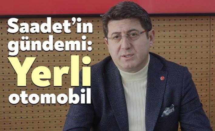Saadet Partisi İl Başkanı Av. Zafer Mutlu, Türkiye’nin yerli otomobili