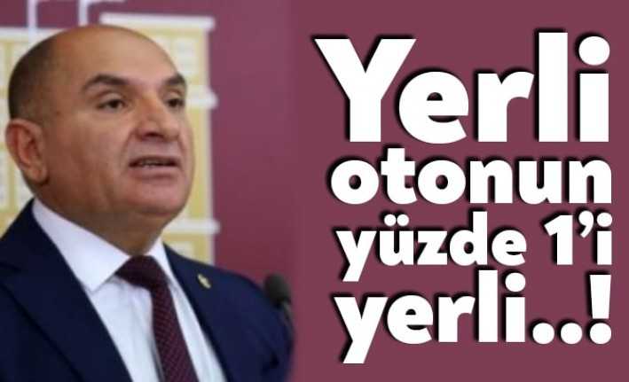 CHP’nin sanayici milletvekillerinden olan Tahsin Tarhan TBMM’de yerli otomobille ilgili