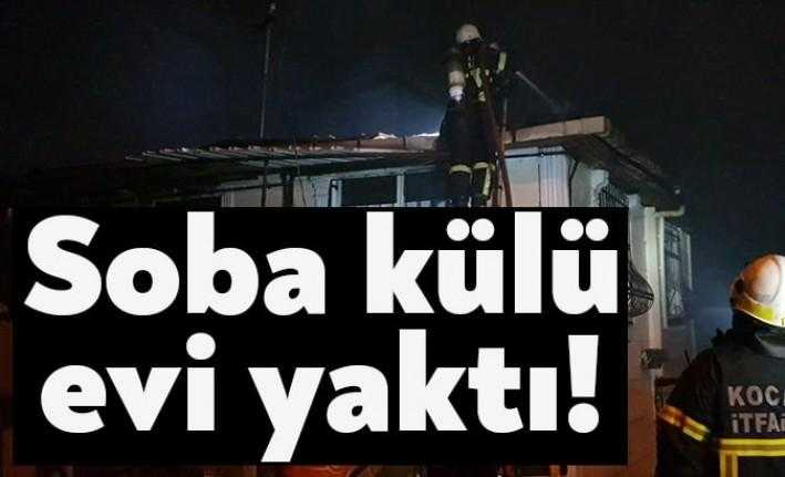 Kartepe Derbent Mahallesi Akça Sokak'ta bir evde çıkan yangında büyük