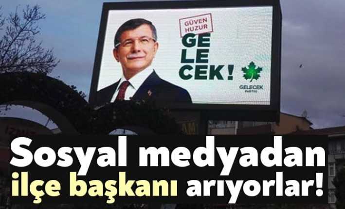 Ahmet Davutoğlu’nun kurucusu olduğu Gelecek Partisi’ne sosyal medyadan ilçe başkanı