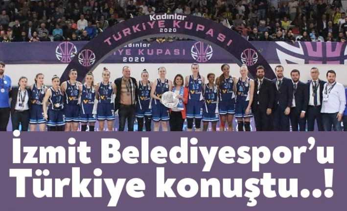 Basketbol Kadınlar Türkiye Kupası finalinde İzmit Belediyespor final oynadı. Temsilcimiz