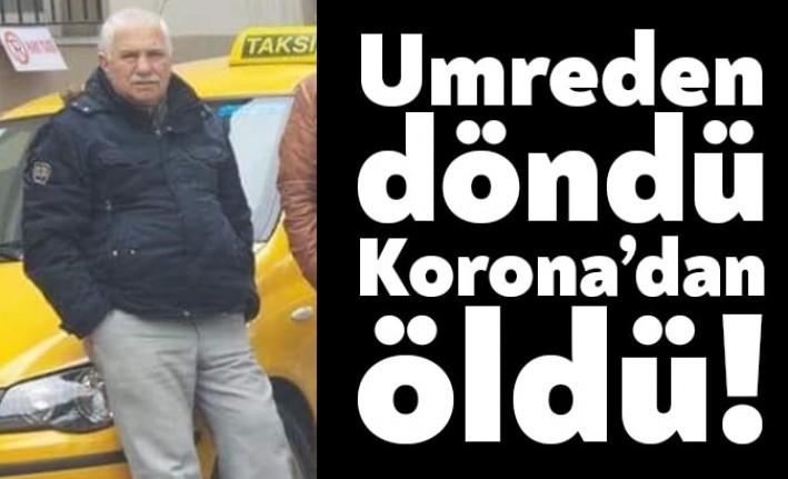 Köseköylü Şaban Işık, Umreden döndükten sonra rahatsızlandı. Koronavirüs testi pozitif